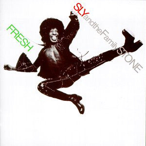 Sly & The Family Stone / Fresh